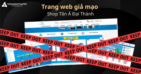 Website giả mạo trang wen bán hàng của Tân Á Đại Thành